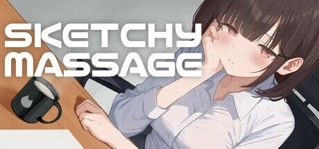 【互动SLG/抚摸触摸/Live2D动态/PC】可疑按摩 SKETCHY MASSAGE v1.1b 官方中文版 [PC]-次元小屋